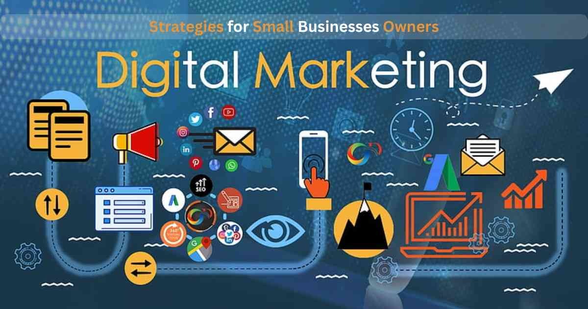 best-digital-marketing-strategies-for-small-businesses-complete-step-by-step-guide